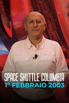 Space Shuttle Columbia, 1° febbraio 2003: una tragedia nei cieli del Texas