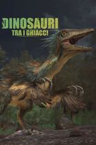 Dinosauri tra i ghiacci