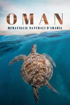 Ep. 1 - Oman, la meraviglia dell'oriente