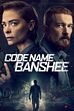 Trailer - Code name Banshee