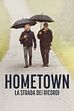 Trailer - Hometown - La strada dei ricordi