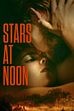 Trailer - Stars at noon