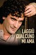 Trailer - Laggiu' qualcuno mi ama