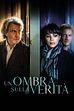 Trailer - Un'ombra sulla verita'