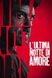 Trailer - L'ultima notte di amore