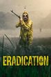 Trailer - Eradication