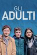 Trailer - Gli adulti