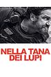 Trailer - Nella tana dei lupi