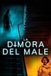 Trailer - La dimora del male