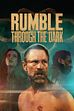Trailer - Rumble through the dark