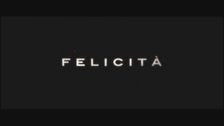 Trailer - Felicita'