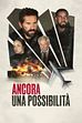 Trailer - Ancora una possibilita'