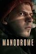 Trailer - Manodrome