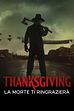 Trailer - Thanksgiving - La morte ti ringraziera'