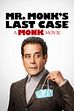 Trailer - Mr. Monk's last case: a Monk movie