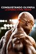 Trailer - Conquistando Olympia: the Phil Heath story
