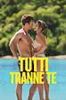 Trailer - Tutti tranne te