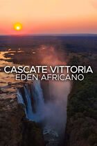 Cascate Vittoria - Eden africano