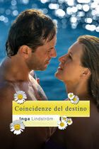 Inga Lindstrom - Coincidenze del destino
