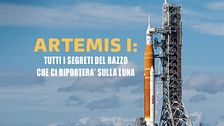 Artemis I - Tutti i segreti del razzo che ci riporterà sulla luna