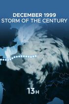 December 1999, storm of the century