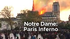 Notre-Dame: Paris inferno