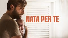 Nata per te