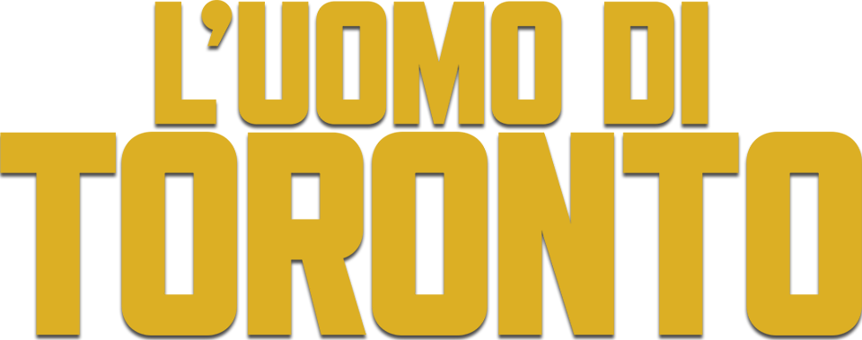 L'uomo di Toronto - Film Mediaset Infinity