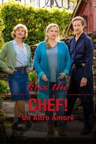 Kiss the chef - Un altro amore
