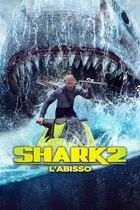 Shark 2 - L'abisso