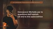 La confessione: "Non volevo uccidere Michelle"