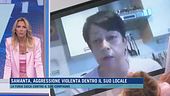 Samanta, aggressione violenta dentro il suo locale