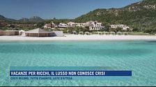 Vacanze per ricchi, il lusso non conosce crisi
