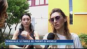 Primavalle, le parole dei parenti di Michelle