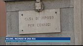 Milano, incendio in una rsa