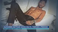 Alessandra Matteuzzi uccisa dall'ex, Padovani a processo