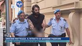 Omicidio Matteuzzi, il ritratto di Giovanni Padovani