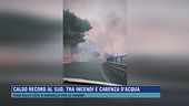 Caldo record al sud, tra incendi e carenza d'acqua