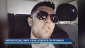 Omicidio Celine, Omer si era licenziato per pedinarla