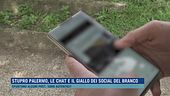 Stupro Palermo, le chat e il giallo dei social del branco