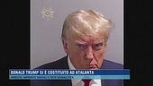 Donald Trump si è costituito ad Atlanta