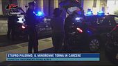 Stupro Palermo, il minorenne torna in carcere