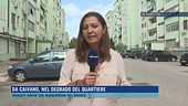 Da Caivano, nel degrado del quartiere
