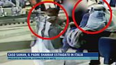Caso Saman, il padre Shabbar estradato in Italia