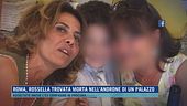 Roma, Rossella trovata morta nell'androne di un palazzo