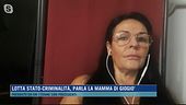 Lotta stato-criminalità, parla la mamma di Giogiò