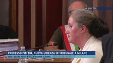 Processo Pifferi, nuova udienza in tribunale a Milano