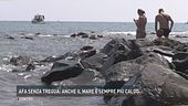 Afa senza tregua: anche il mare è sempre più caldo