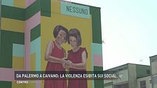 Da Palermo a Caivano: la violenza esibita sui social