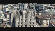 Milano: l'amore per il duomo